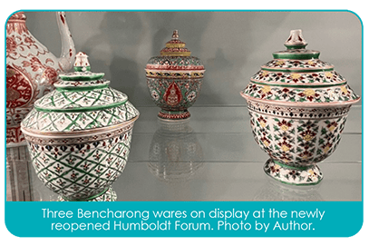 Three Bencharong wares on display at the newly reopened Humboldt Forum.